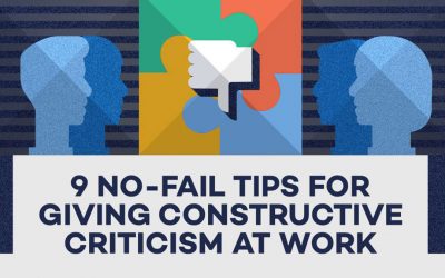 9 No-Fail Tips for Giving Constructive Criticism at Work