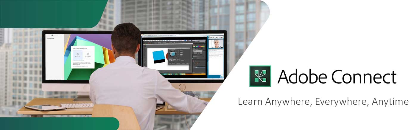 Adobe Connect -Learning anywhere, everywhere, anytime