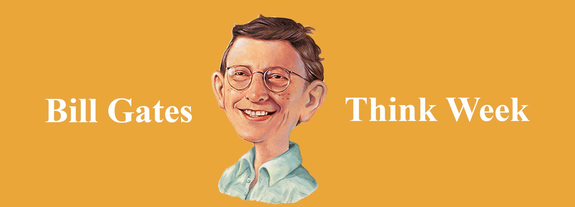 Bill Gates Think Week