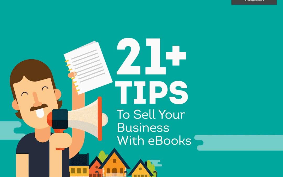 Sell Your Business With Ebooks: 25 Tips [Infographic]