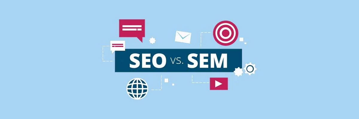 Which is Better for Business in 2019 – SEO or SEM