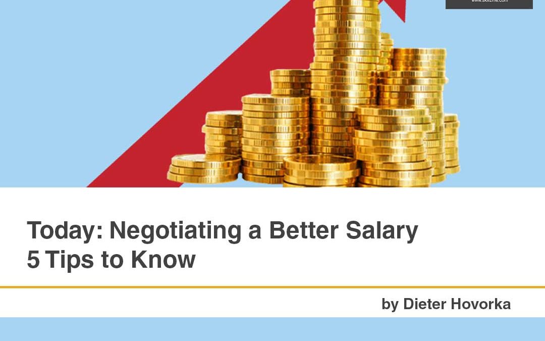 Today: Negotiating a Better Salary 5 Tips to Know [Infographic]