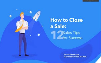 How To Close a Sale: 12 Sales Tips for Success [Infographics]