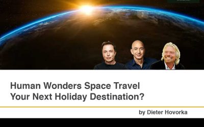 Human Wonders Space Travel – Your Next Holiday Destination? [Infographic]